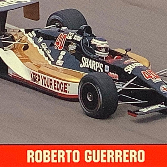 Roberto Guerrero 30th Place at Indy 1991 Action 1992 Legends of Indy Card 31 NM+