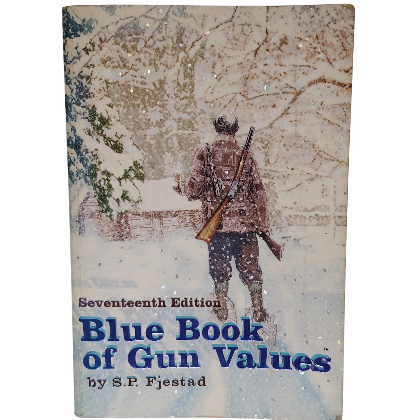 Blue Book of Gun Values – 17th Edition – S.P. Fjestad – Paperback, 1996