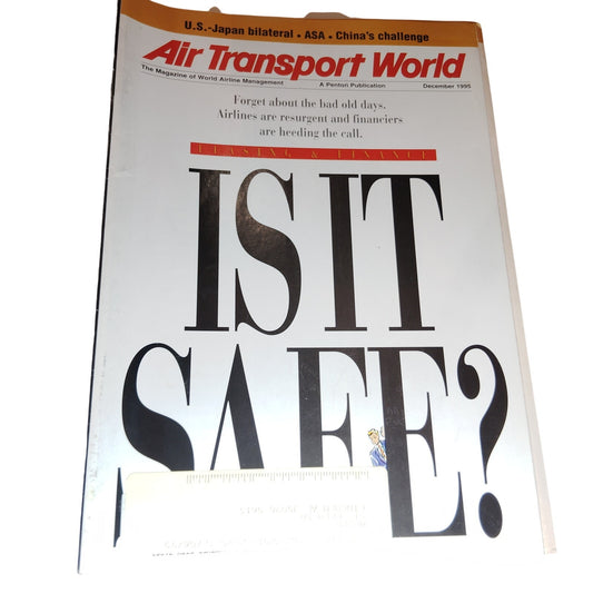 Air Transport World Magazine - December 1995 "IS IT SAFE?" Aviation Industry