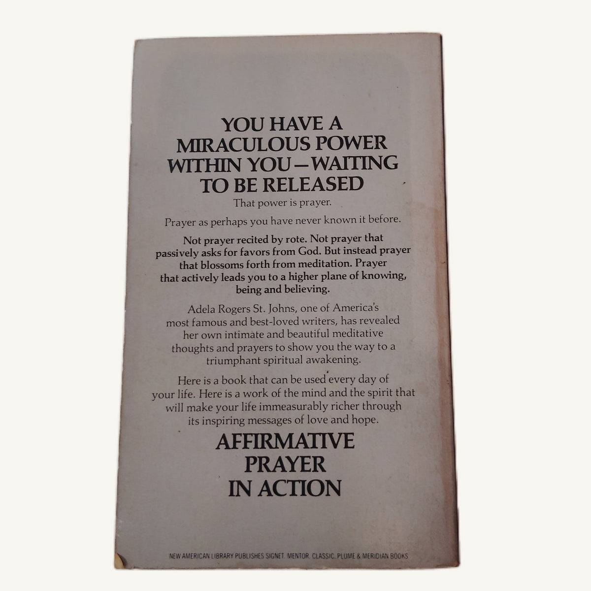 Adela Rogers St. Johns - Affirmative Prayer In Action 1977 Signet Paperback