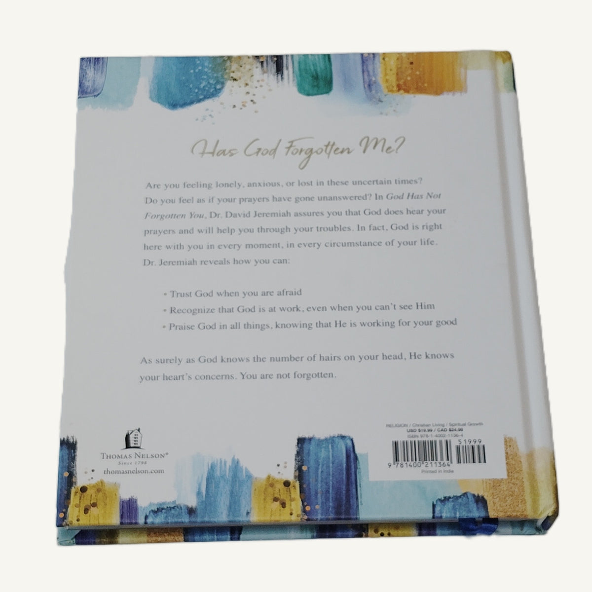 Dr. David Jeremiah - God Has Not Forgotten You - Hardcover Book 2021