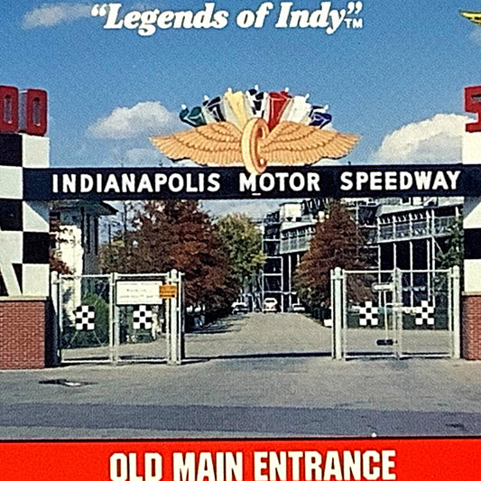 Old Main Entrance to Indianapolis Motor Speedway. 1992 Legends of Indy, #98, NM+