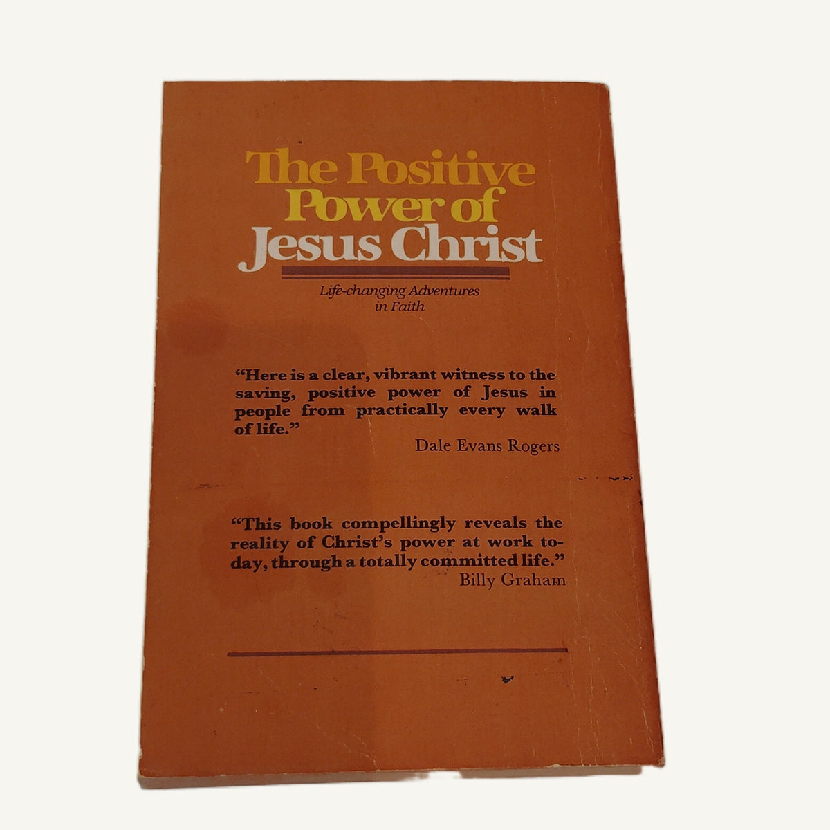 The Positive Power of Jesus Christ by Norman Vincent Peale 1980 Paperback