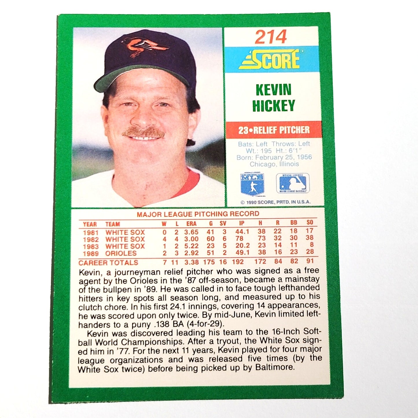 1990 Score Kevin Hickey #214 Baltimore Orioles Relief Pitcher MLB Baseball EX