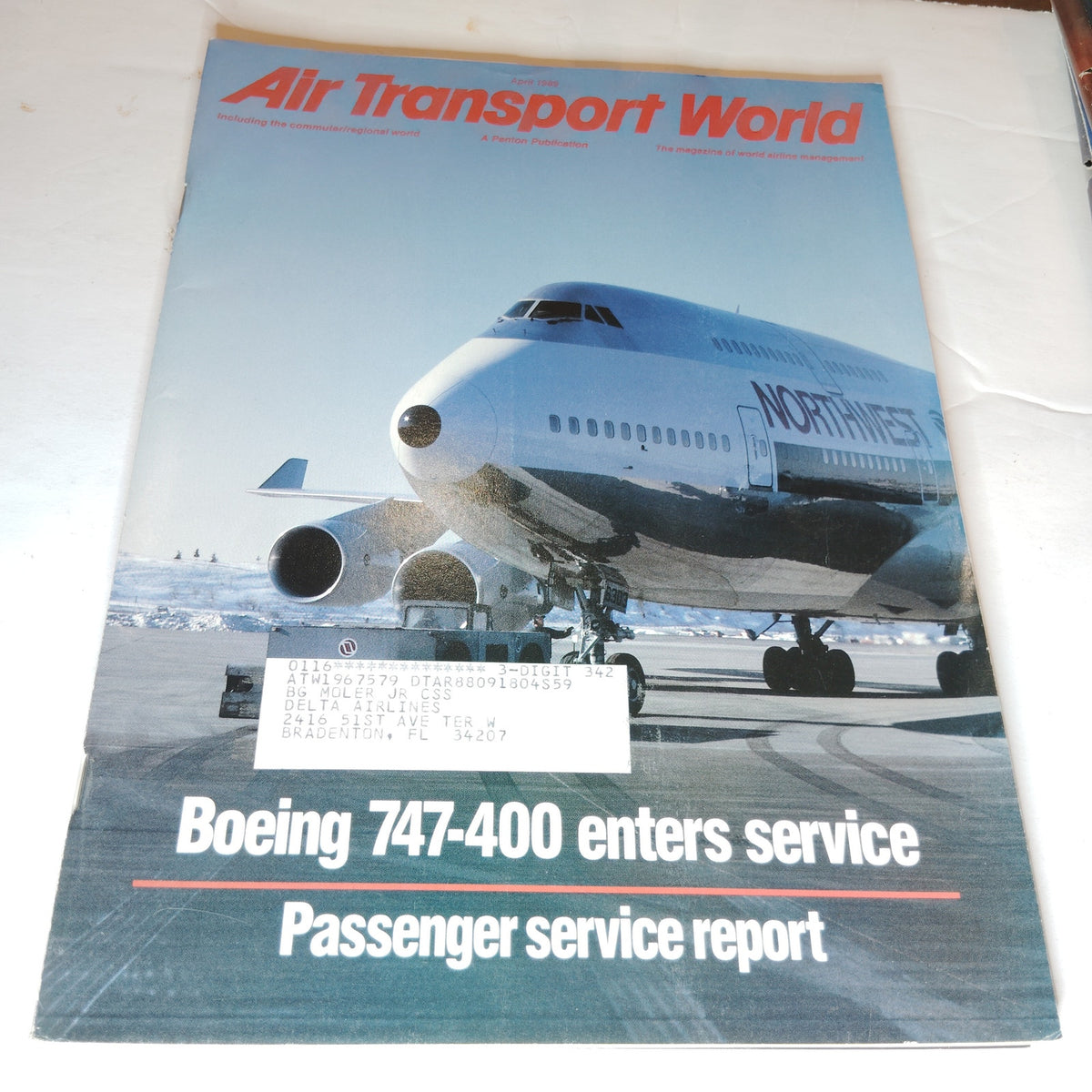 Air Transport World Magazine - April 1989 - Boeing 747-400 Northwest Airlines