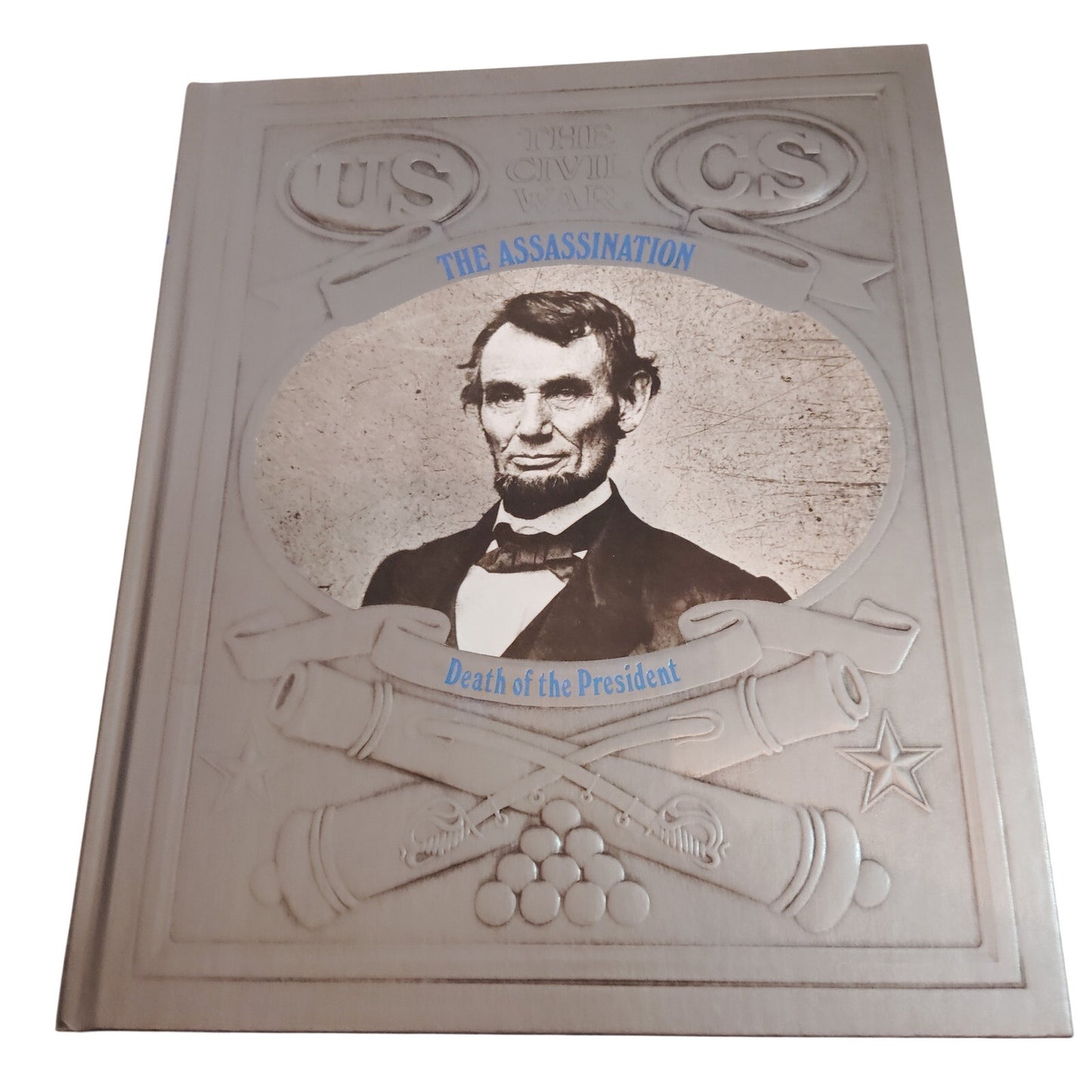 The Assassination: Death of the President Civil War Series Time-Life Books 1988