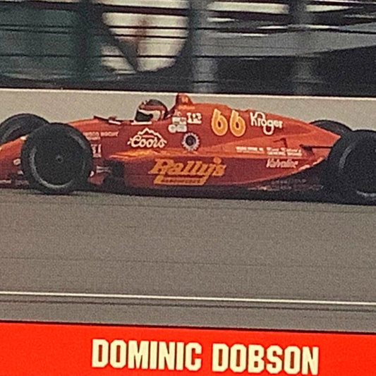 Dominic Dobson 13th Place Finish, 1991 Action, 1992 Legends of Indy Card 14, NM+