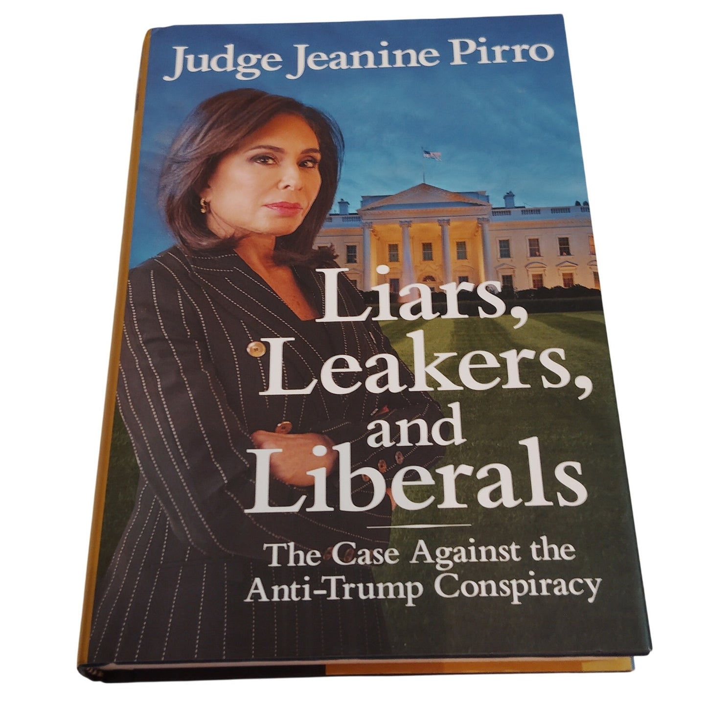 Liars Leakers and Liberals 2018 First Edition Hardcover Excellent Cond LN Notes
