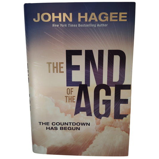 The End of the Age: Countdown Has Begun - John Hagee Signed Hardcover 2021