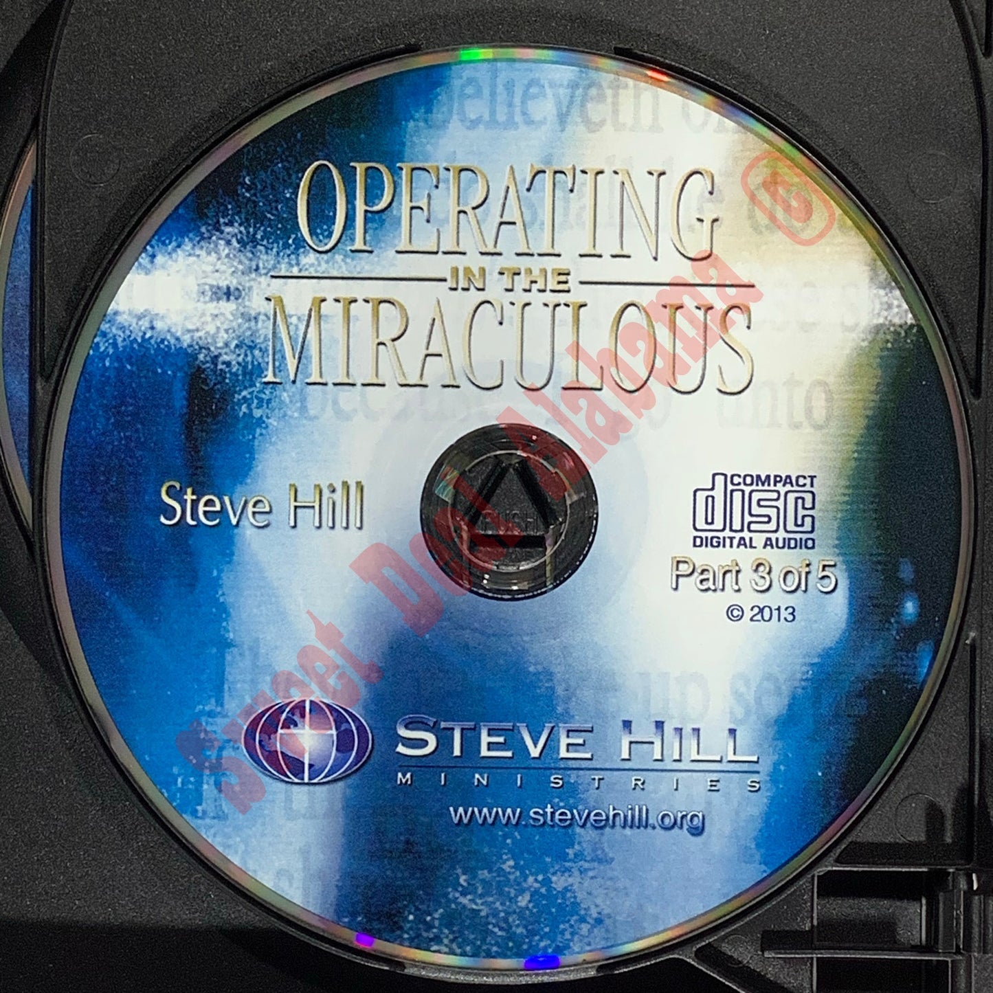 Operating in the Miraculous 5-CD Set by Steve Hill Ministries