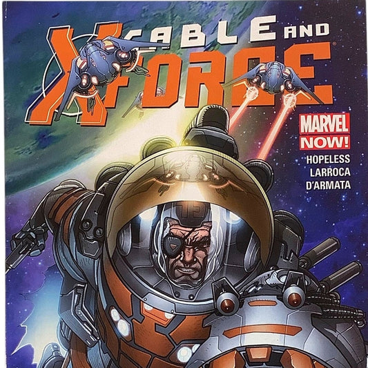 Marvel's Cable and X-Force #8, July 2013, NM 9.4
