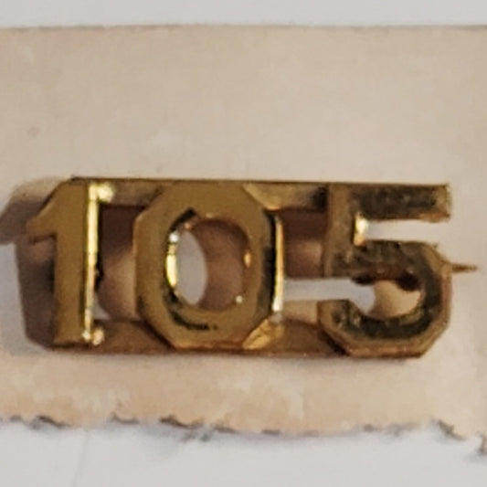 Early/Mid 1900s Brass C-Clasp "105" Collar Device 3/8"H Hat / Lapel Pin