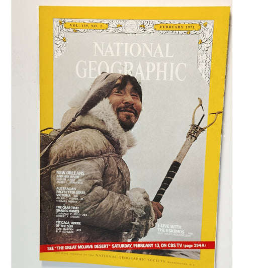 National Geographic Magazine – February 1971, Eskimos, Titicaca, Victoria