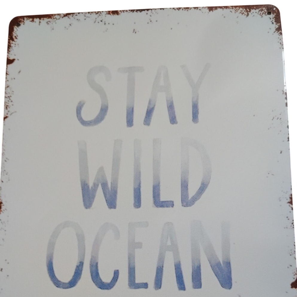 Retro Tin Sign “Stay Wild Ocean Child”, 12x8  Metal Wall Poster