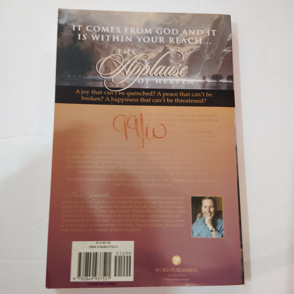 The Applause of Heaven by Max Lucado - 1999 Paperback Edition - LN Condition