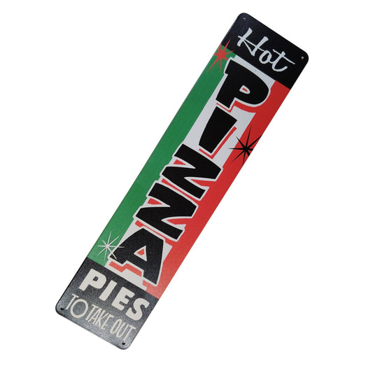 Retro Metal Tin Sign 3.75x15.5" – Hot Pizza Pie Italian Food Shop Diner Restaurant Wall Plaque