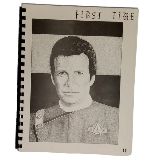 Star Trek First Time (Issue #11), Vintage TOS Slash Fanzine (K/S) April 1987