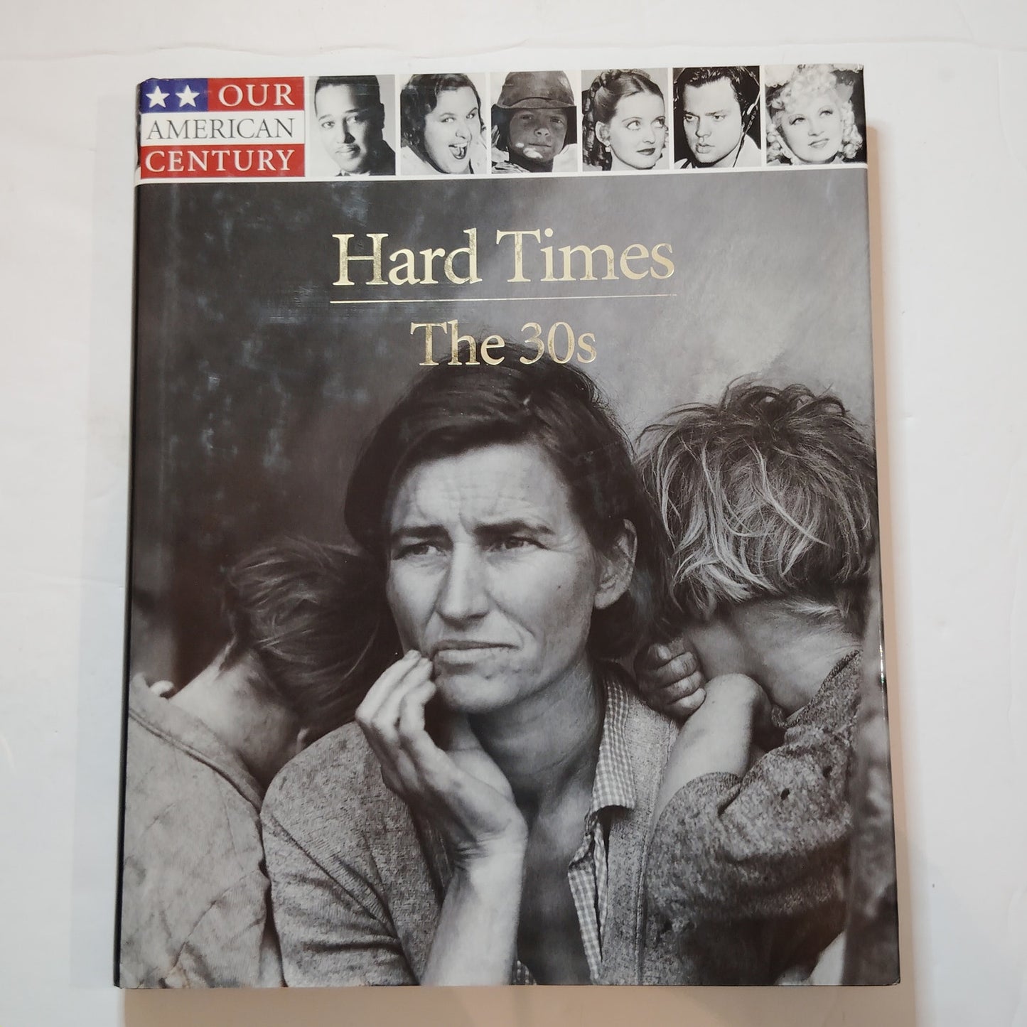 Hard Times The 30s Our American Century Time Life Books 1999 Hardcover, LN