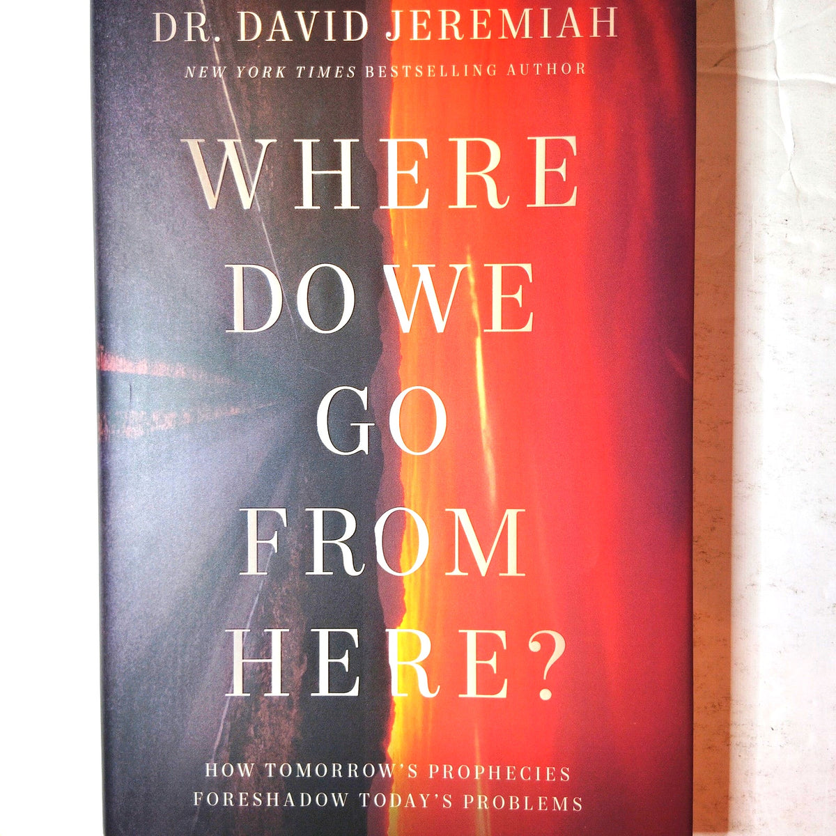 Dr. David Jeremiah - Where Do We Go from Here? 2021 Hardcover 1st Edition