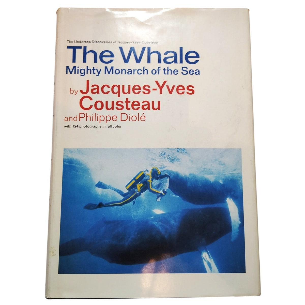 The Whale Mighty Monarch of the Sea 1972 Cousteau Hardcover Excellent One-Owner