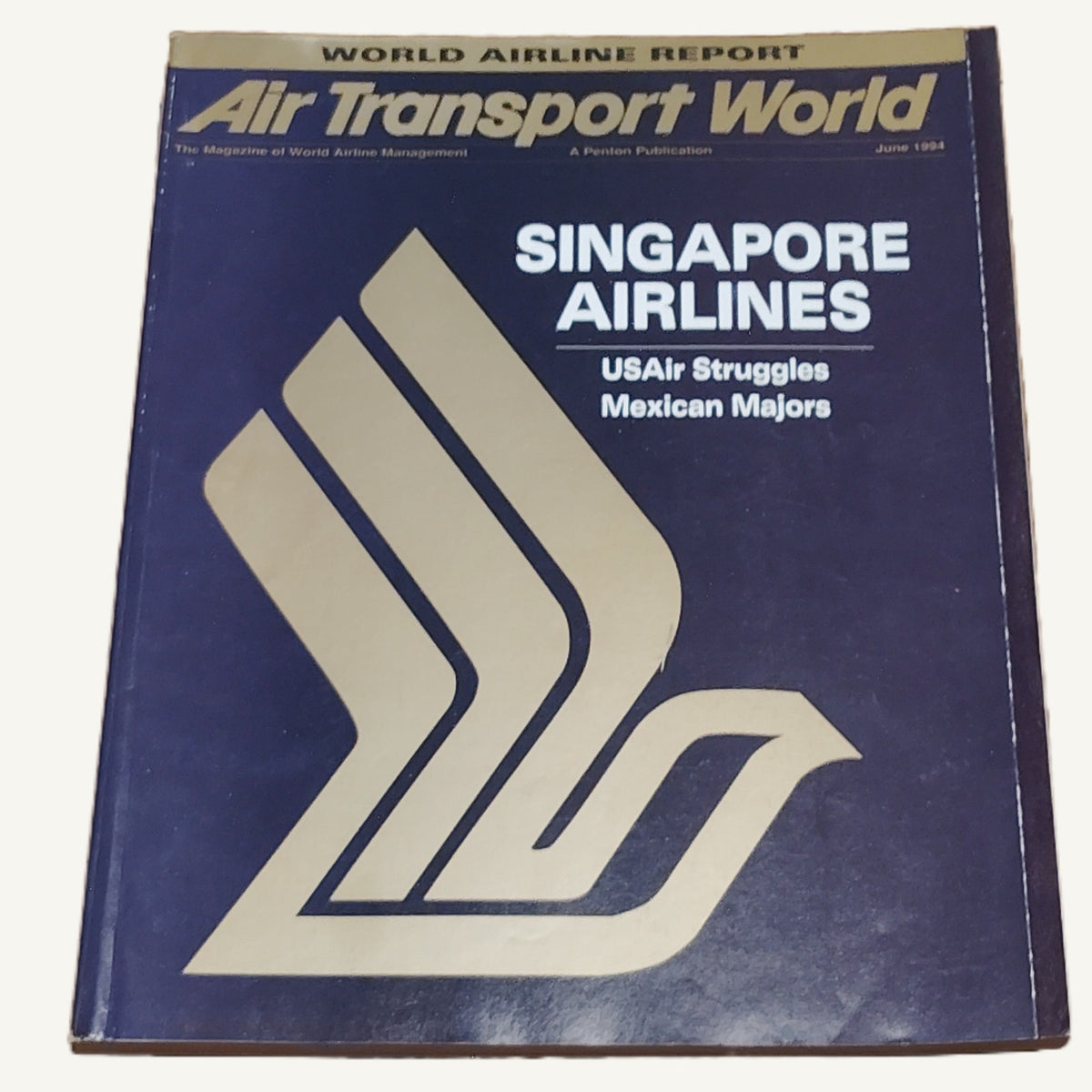 Air Transport World Magazine - June 1994 - Singapore Airlines World Airline Report