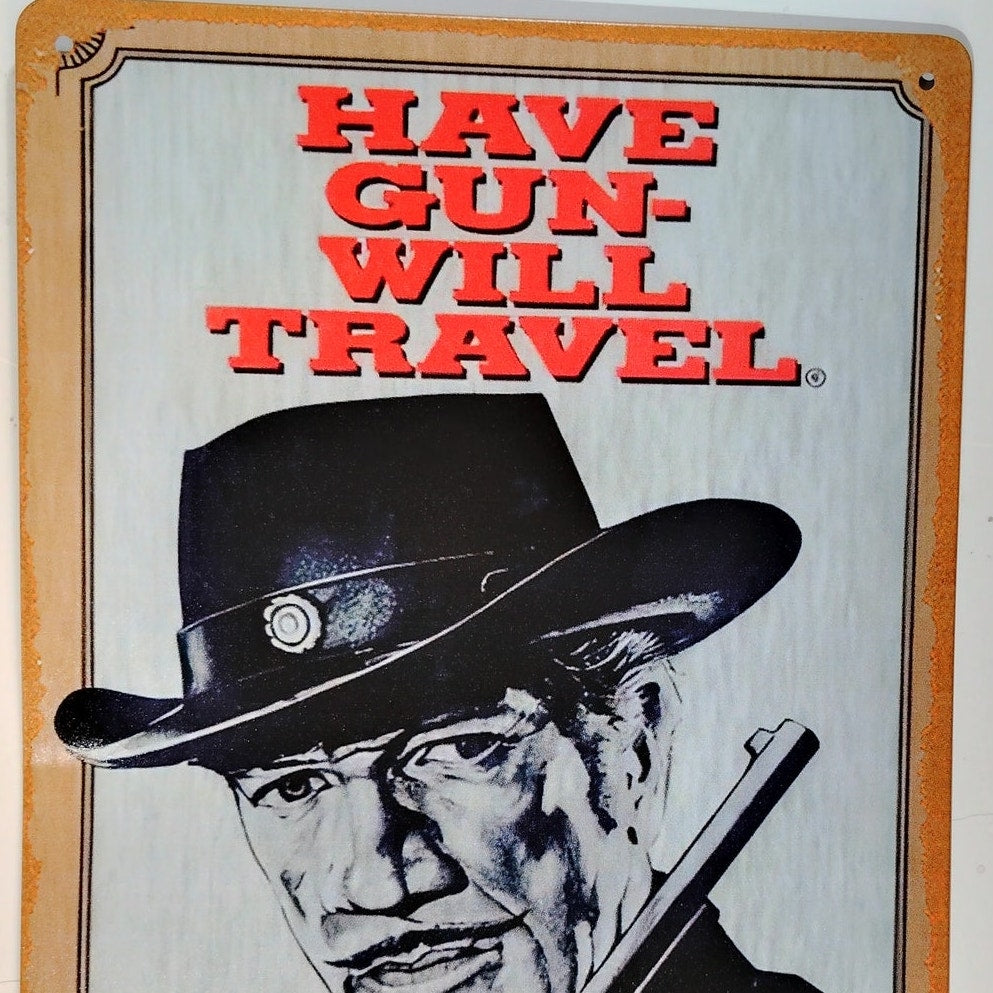 8x12 Retro Tin Sign Poster – Have Gun Will Travel – Collector’s Edition – Western TV Memorabilia