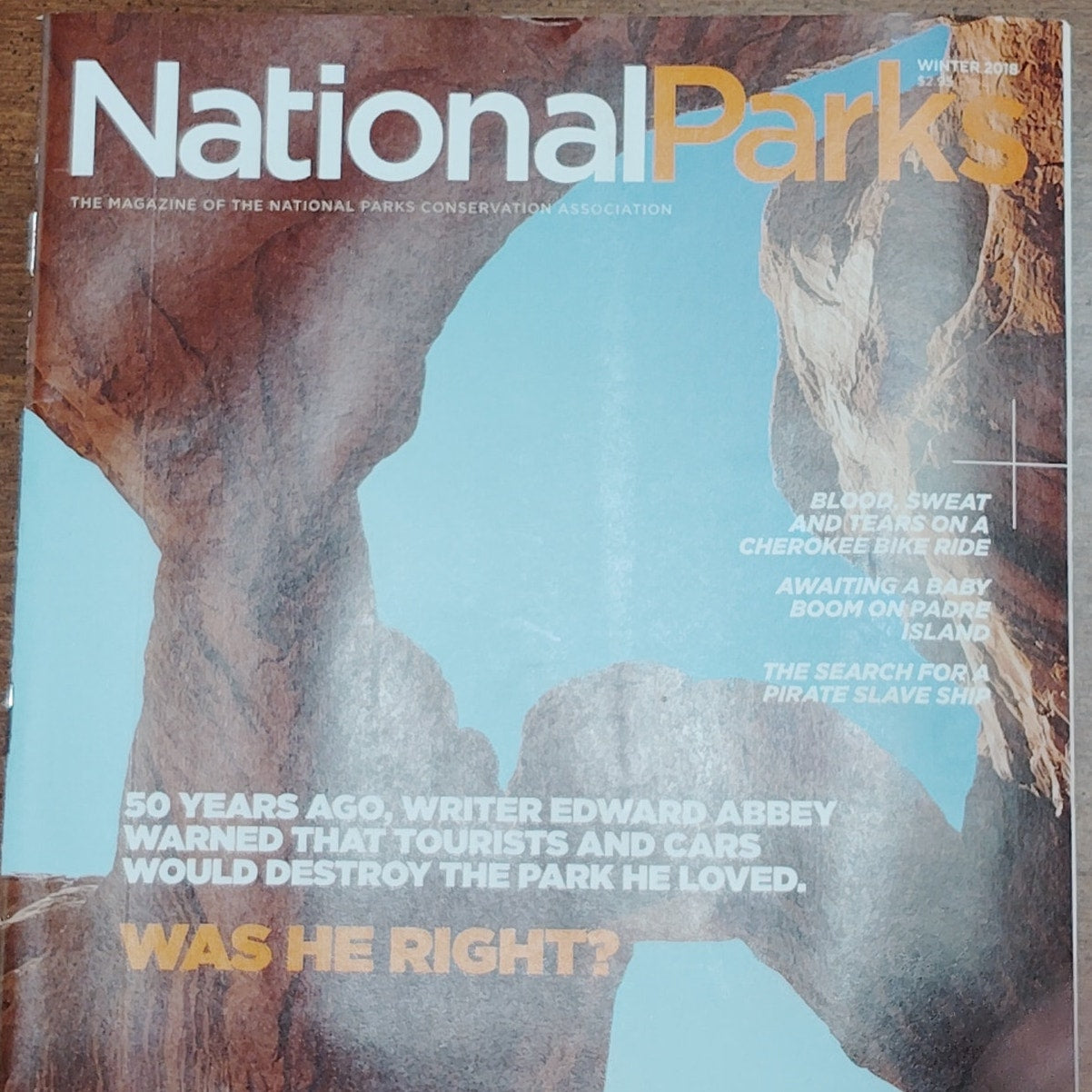 National Parks Magazine - Winter 2018, Vol 92 No 4 - Arches Issue