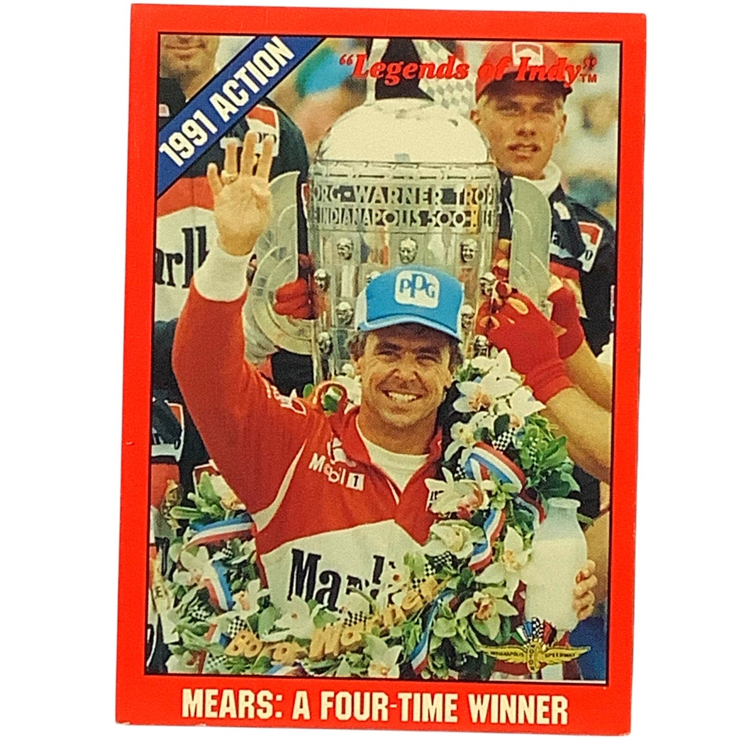 Mears: A Four Time Winner of Indy, 1991 Action, 1992 Legends of Indy, Card 1 NM+