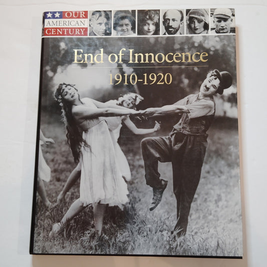 End of Innocence 1910–1920 Our American Century Time Life 1999 Hardcover, LN