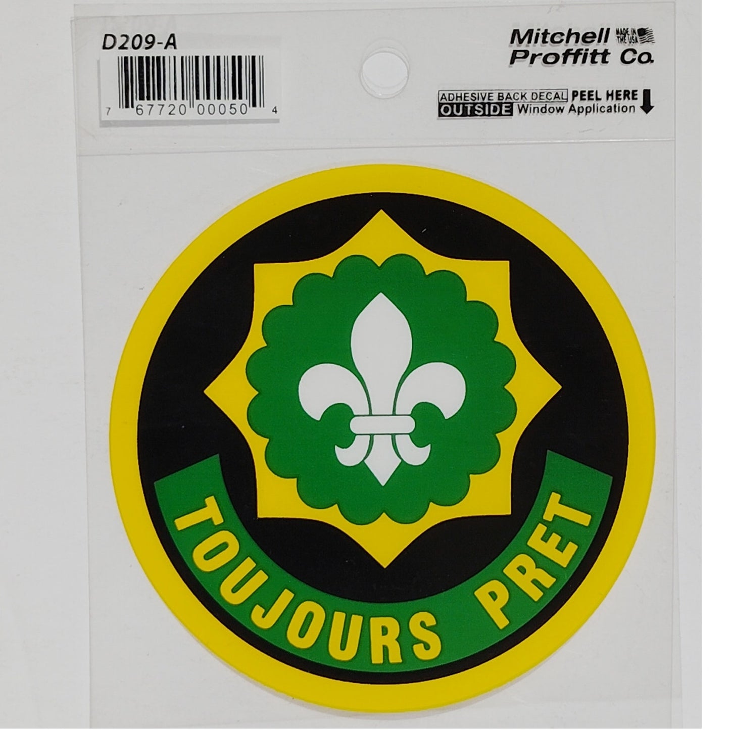 Window Vinyl Decal “TOUJOURS PRET”  – 4" x 4" – Adhesive Back – Outside Window