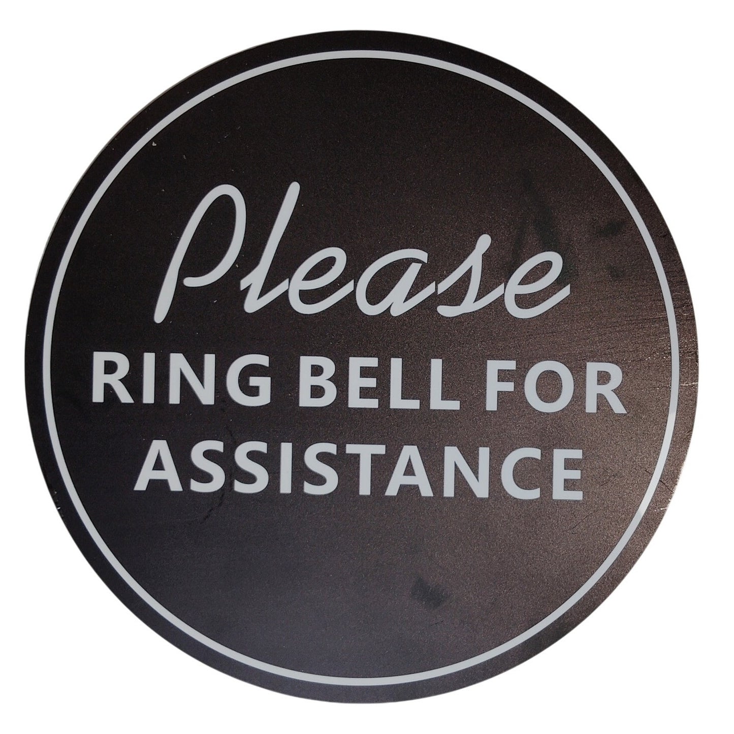 Please Ring Bell for Assistance Round PVC Sign Reception Desk Door Plaque 10" D