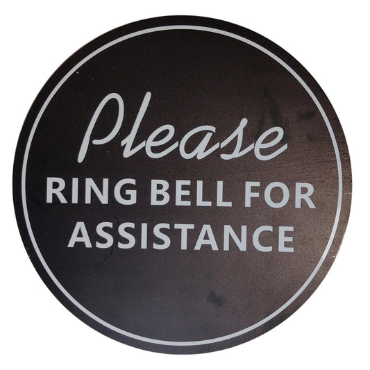 Please Ring Bell for Assistance Round PVC Sign Reception Desk Door Plaque 10" D