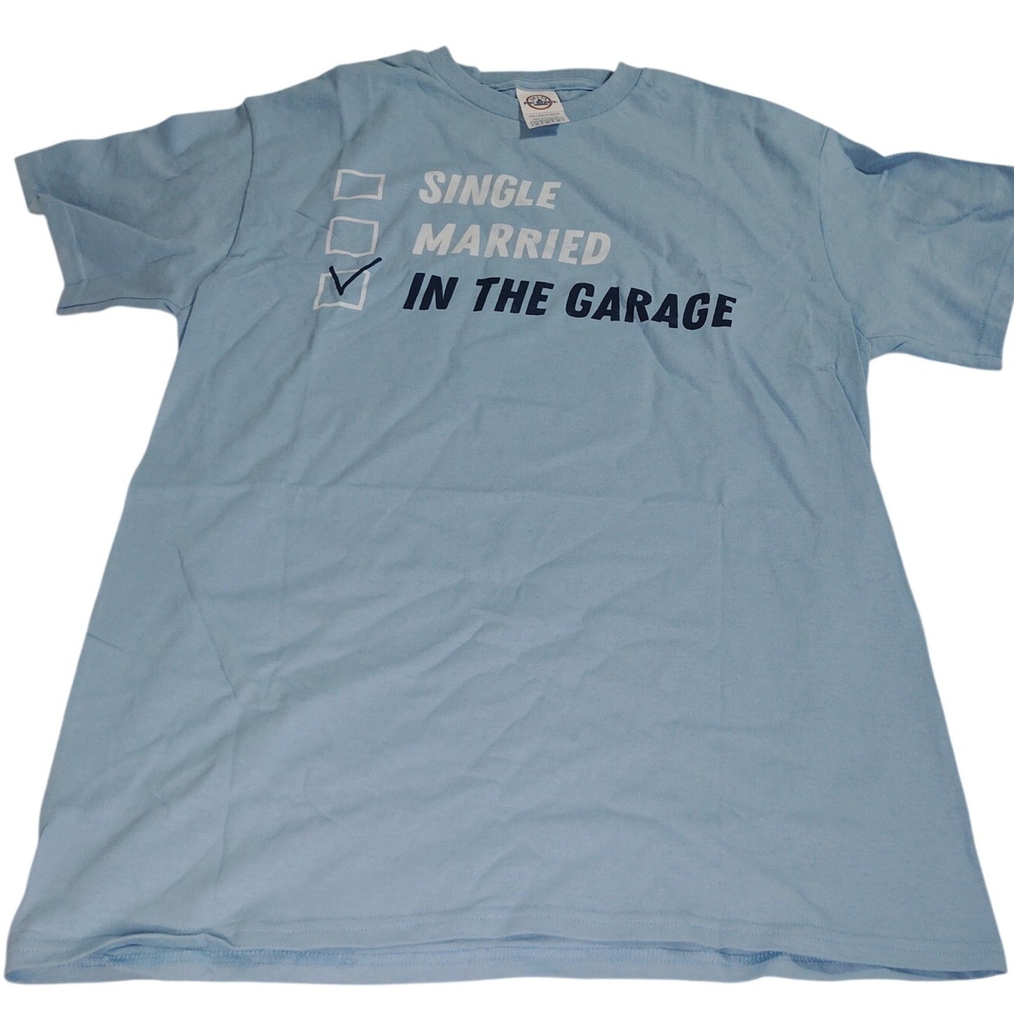 Men's Humorous T-Shirt  ☐ Single  ☐ Married  ☑ In the Garage, Lrg., Pre-Shrunk