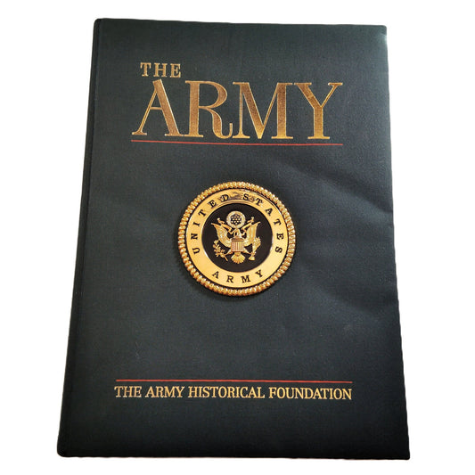 The Army by The Army Historical Foundation 2001 Hardcover Illustrated Book