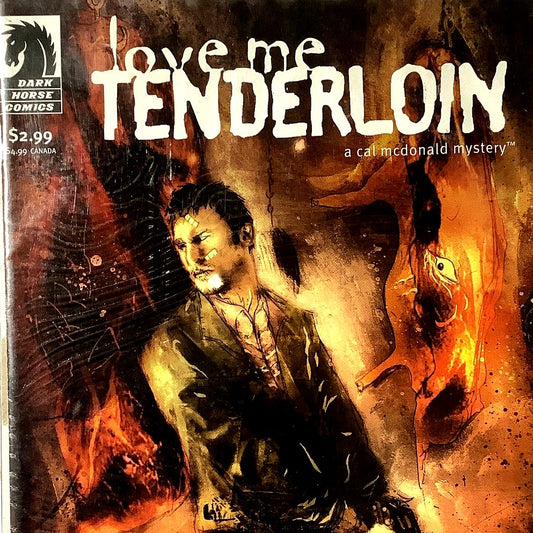 Love Me Tenderloin, A Cal McDonald Mystery, Jan 2004, Dark Horse Comics, NM 9.4