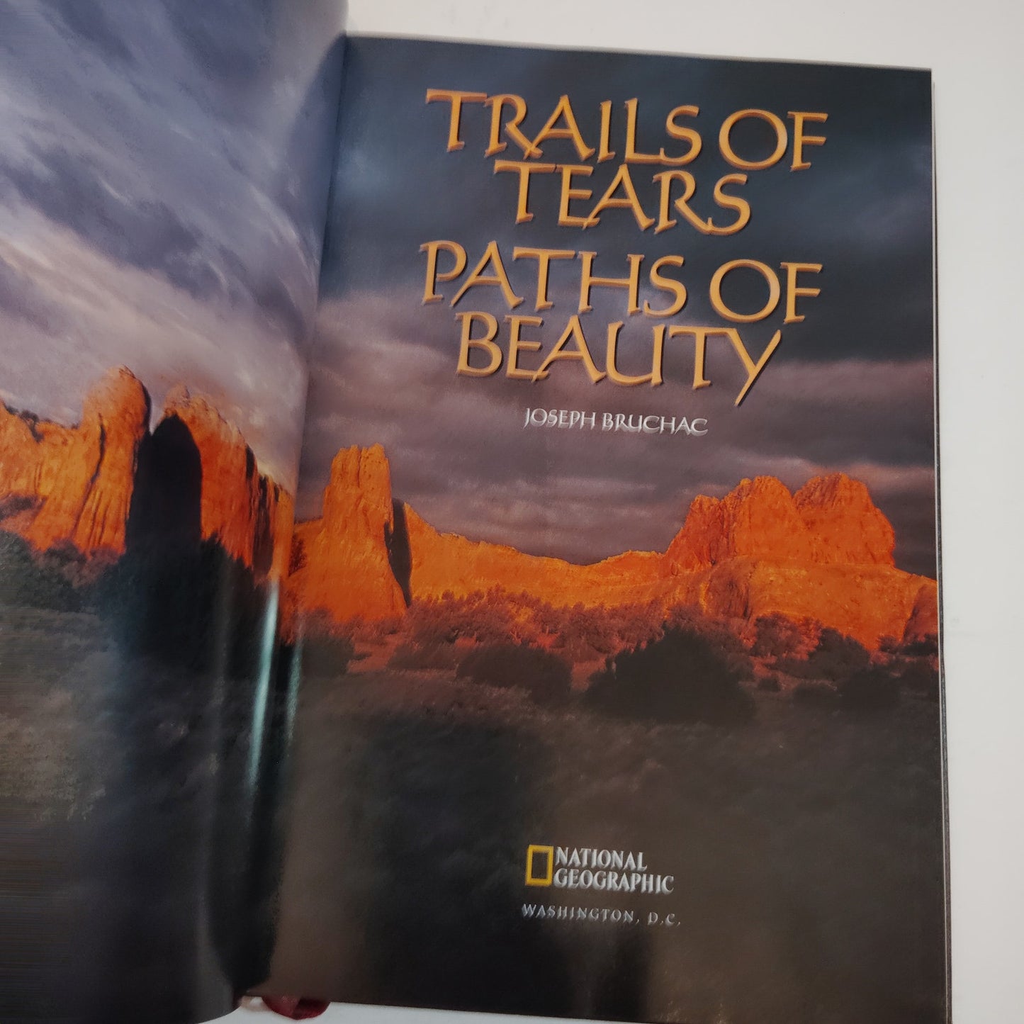 Trails of Tears, Paths of Beauty by Joseph Bruchac - National Geo DLX Hardcover