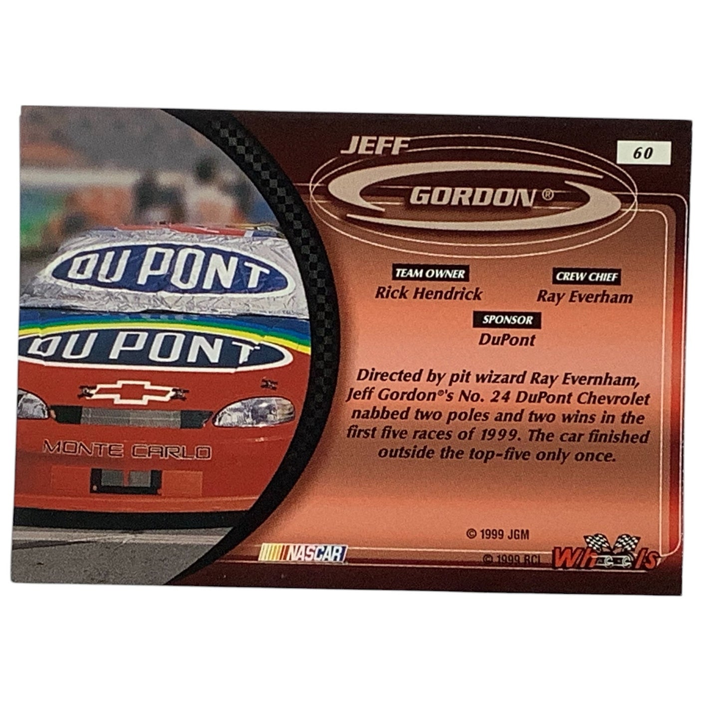 Jeff Gordon #24 Dupont Monte Carlo. 1999 Wheels #60 NASCAR Winston Cup, NM+