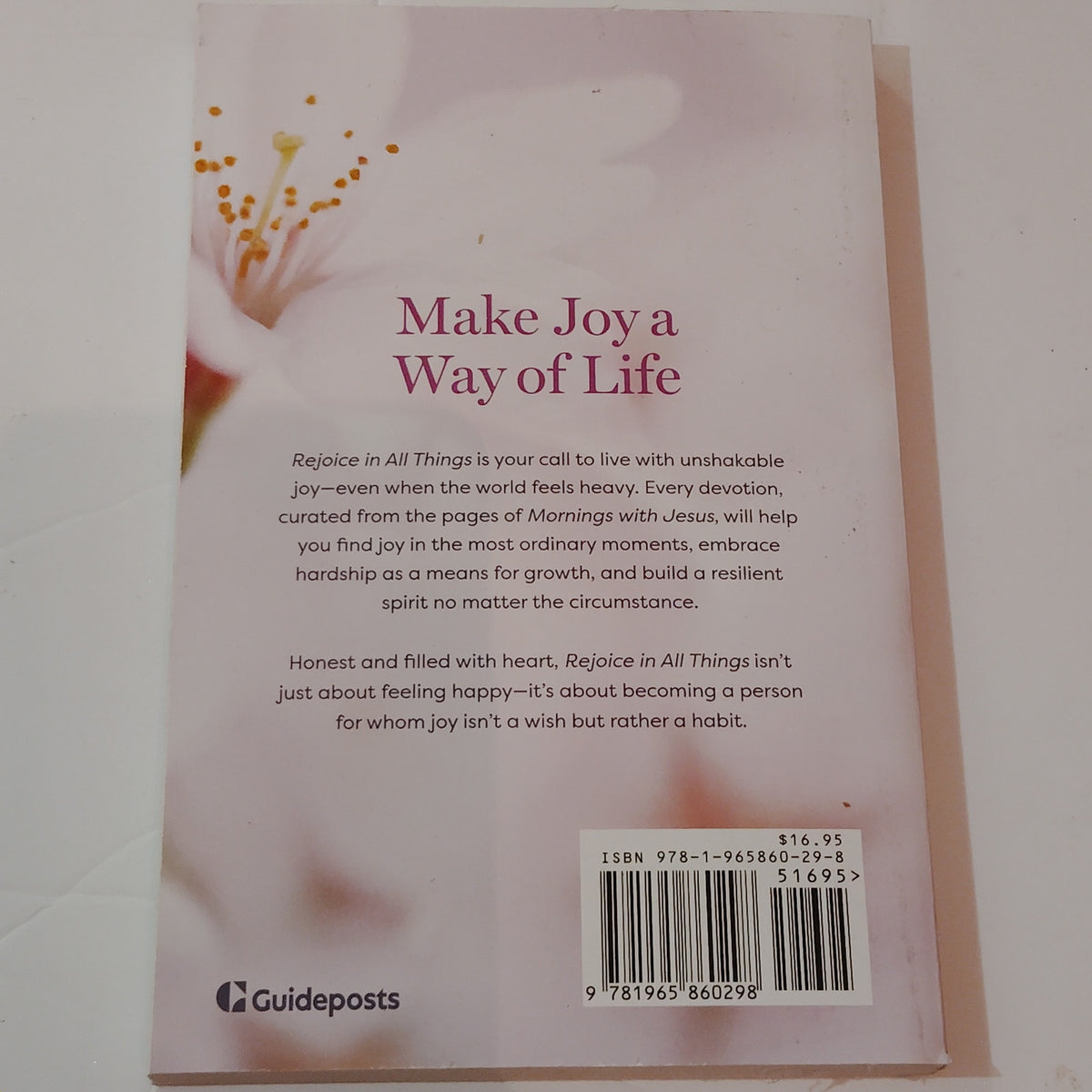 Rejoice in All Things: 100 Devotions for Joyful Living - Guideposts Paperback