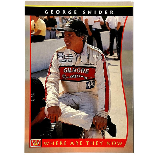 Indy Driver- Where are They Now? George Snider 1992 Indy Car World Series #65 NM