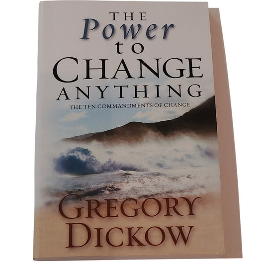 The Power to Change Anything: The Ten Commandments of Change - Softcover
