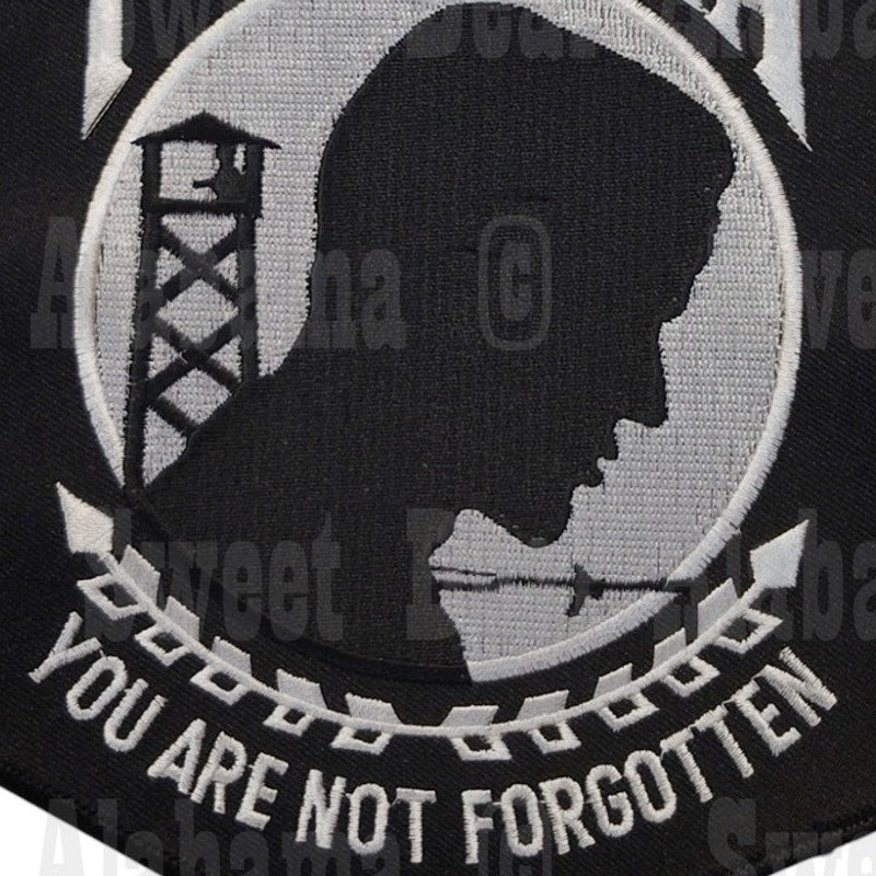 Large POW*MIA You Are Not Forgotten Patch – 8”H x 6”W – Embroidered Sew-On