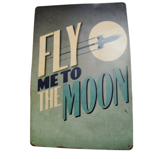 Tin Metal Wall Sign – “Fly Me to the Moon” 8x12 – Frank Sinatra Classic Style – Retro Wall Plaque