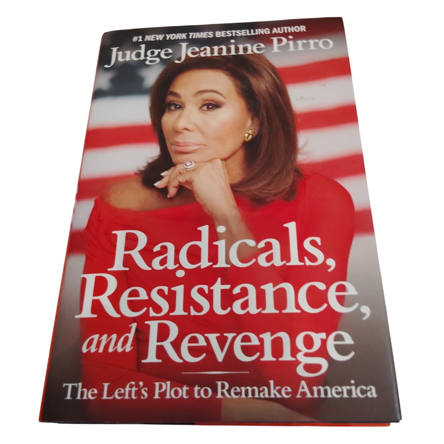 Radicals Resistance and Revenge 2019 First Edition HC LN, Judge Jeanine Pirro