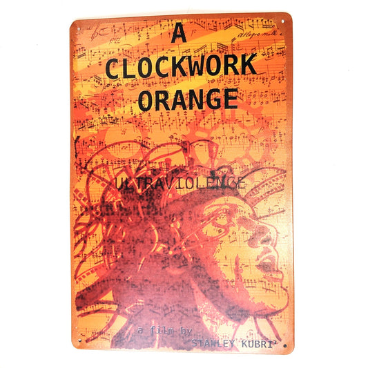Clockwork Orange Tin Sign 12×8 Kubrick Film Retro Orange Art Metal Wall Decor