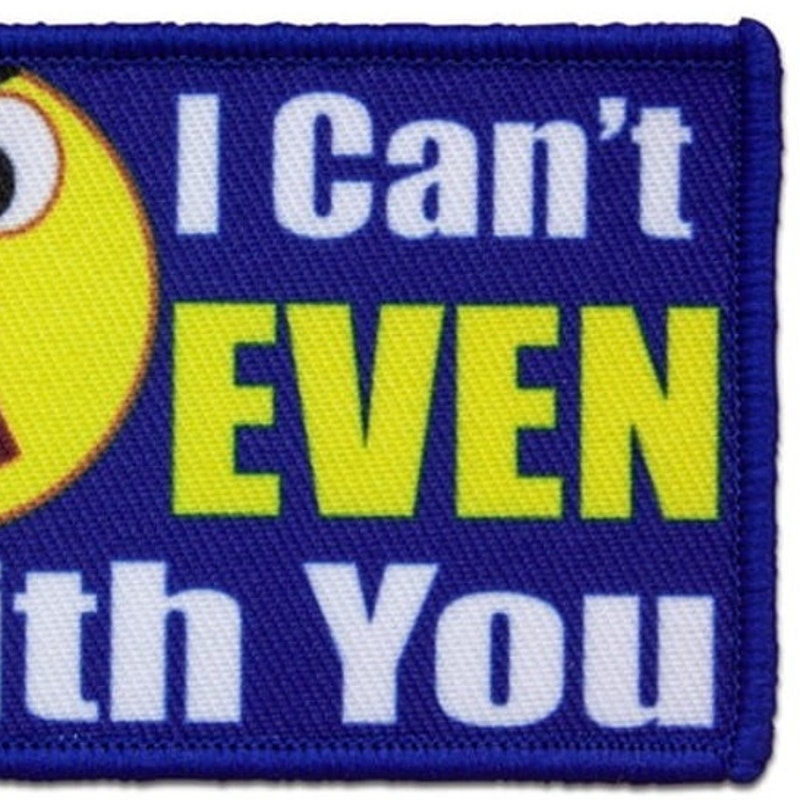 I Can’t Even With You Morale Patch Novelty Red Rock Outdoor Gear 3 × 2 Hook Back
