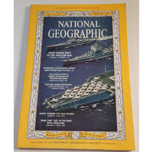 National Geographic Feb 1965, Navy Nuclear Age, Leakeys Oilbirds Arctic Ski Trek