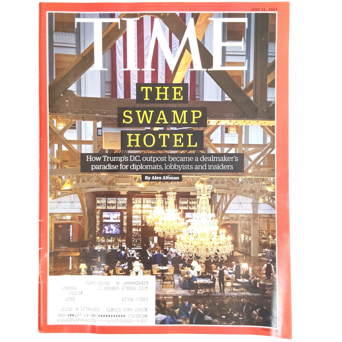 TIME Magazine June 19 2017 The Swamp Hotel Trump DC Cover Back Issue