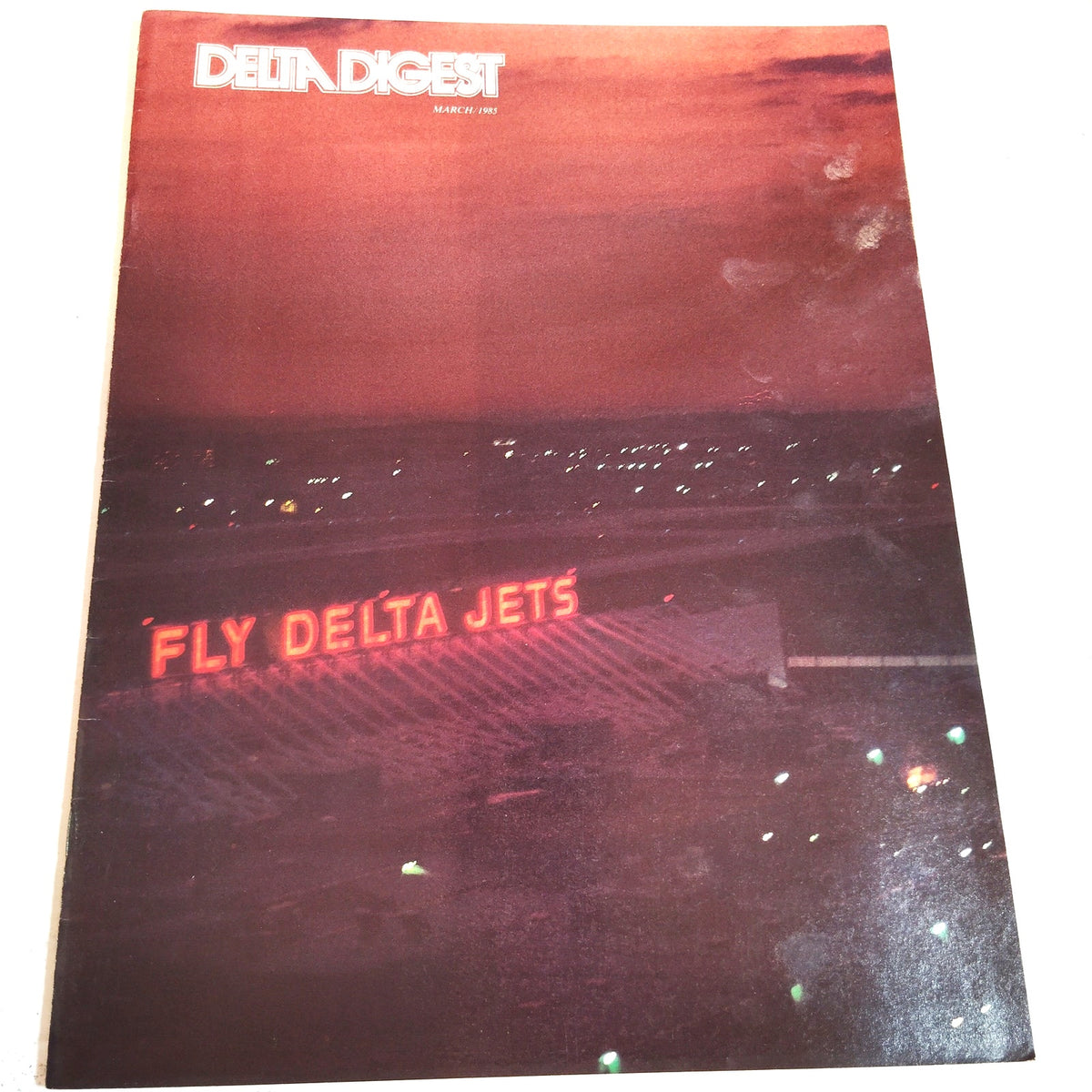Vintage March 1985 Delta Digest Magazine - Fly Delta Jets Neon Sign Cover