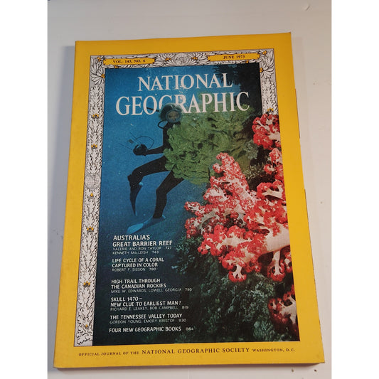 National Geographic – June 1973, Great Barrier Reef, Canadian Rockies, Early Man