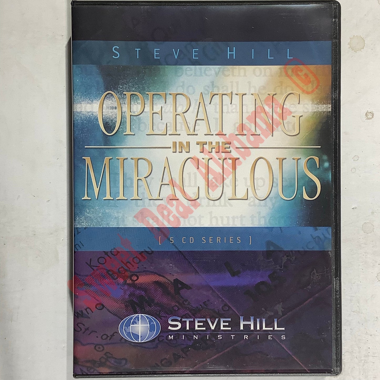 Operating in the Miraculous 5-CD Set by Steve Hill Ministries